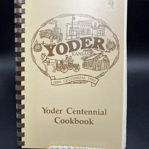 Yoder Kansas Centennial Cookbook 1889-1989 Recipes Spiral Bound - Imagen 1 de 18