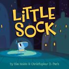Little Sock by Kia Heise 9781534110052 NEW Free UK Delivery