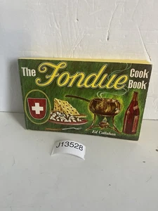 The Fondue Cookbook Over 100 Fondue & Rarebit Recipes Ed Callahan 1968 Paperback - Foto 1 di 15
