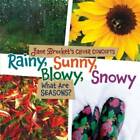 Rainy, Sunny, Blowy, Snowy: What Are Seasons? (Jane Brocket's Clever Co - Good