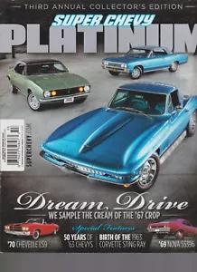 SUPER CHEVY PLATINUM MAGAZINE 2015, DREAM DRIVE. - Picture 1 of 1