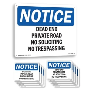 Dead End Private Road No Soliciting No Trespassing OSHA Notice Sign 5/10 Pack - Picture 1 of 43