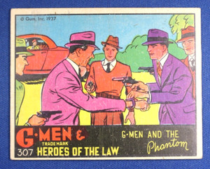 1936 Gum G-Men & Heroes of The Law - #307 "G-Men and The Phantom" - Ex++