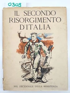 Il secondo Risorgimento d'Italia Centro Editoriale D' Iniziativa 1955 - Imagen 1 de 12