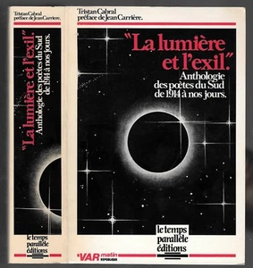 "La Lumière et l'exil" Anthologie des poètes du Sud de 1914 à nos jours en 1985 - Picture 1 of 10