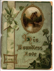 HIS BOUNDLESS LOVE, Text book, floral images, Tuck booklet, Edwardian, 5714 - Picture 1 of 5