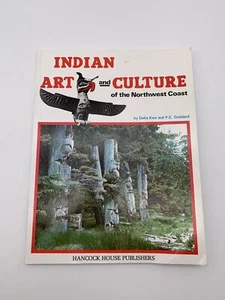 Indian Art and Culture of the Northwest Coast - Hancock House Publishers - Buch - Picture 1 of 2