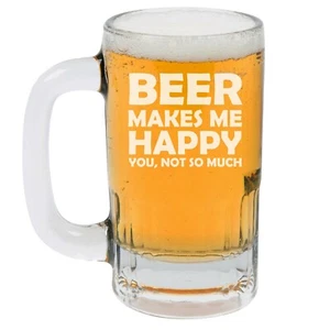 12oz Beer Mug Stein Glass Beer Makes Me Happy You Not So Much - Picture 1 of 1