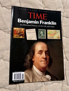 Time Magazine Benjamin Franklin An Illustrated History of His Life & Times 2010 - Foto 1 di 2