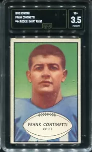1953 Bowman #44 Frank Continetti Baltimore Colts – Rookie – SP - GMA 3.5 VG+ - Picture 1 of 2