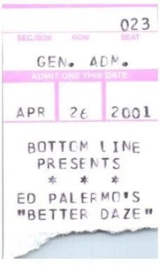 Ed Palermo's Mejor Daze Concierto Ticket Stub Abril 26 2001 Fondo Line Ny - Bild 1 von 2