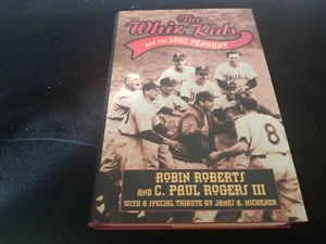 ROBIN ROBERTS HOF LEGEND HAND SIGNED AUTOGRAPH THE WHIZ KIDS HARD COVER BOOK - Picture 1 of 5
