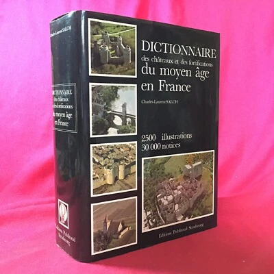 SALCH - DICTIONNAIRE DES CHÂTEAUX ET DES FORTIFICATIONS DU MOYEN-ÂGE EN FRANCE - Photo 1/4