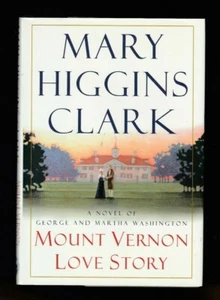 Mount Vernon Love Story by Mary Higgins Clark, Signed - Picture 1 of 3