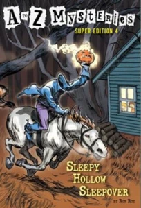 A to Z Mysteries Super Edition #4: Sleepy Hollow Sleepover Paperb - Picture 1 of 2