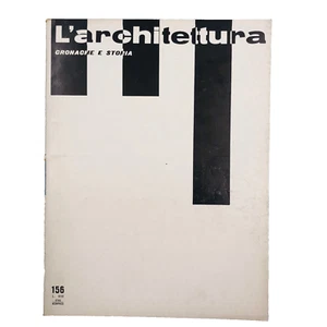L'architettura cronache e storia n. 156 1968 Bruno Zevi Cini Boeri Alvar Aalto - Foto 1 di 2