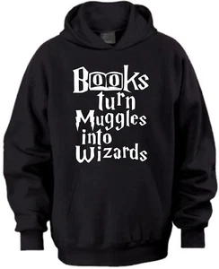 BOOKS TURN MUGGLES INTO WIZARDS HARRY POTTER FUNNY XMAS BIRTHDAY KIDS HOODIE - Picture 1 of 1