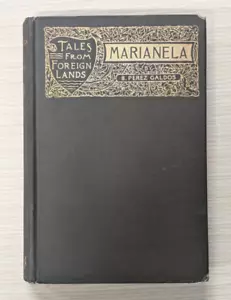 Marianela 1892 A story of Spanish Love, B Perez Galdos Helen Lester HB English - Picture 1 of 12