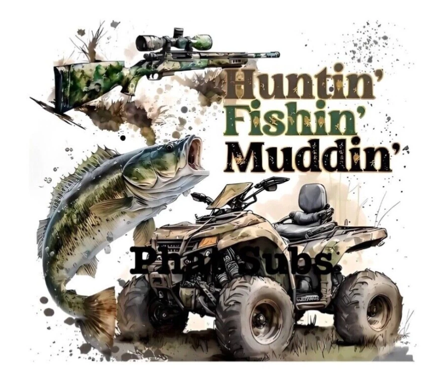 Vaso de sublimación 20 oz envoltura Huntin Fishin Muddin listo para presionar transferencia de calor Foto 1 de 1