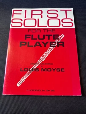 First Solos For The Flute Player by Louis Moyse Hal Leonard Music Book - Image 1 of 3