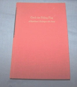 1st / 1st Signed "Catch The Falling Flag" By Richard J. Whalen  *1972*  VG+ - Picture 1 of 6