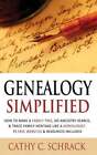 Genealogy Simplified - How to Make a Family Tree, Do Ancestry Search, & Trace