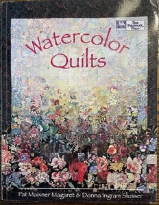 Watercolor Quilts Pat Maixner Margaret Donna Ingram Slusser 1994 Quilting : VG - Picture 1 of 2