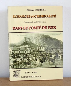 Tausch und Wirtschaftskriminalität im achtzehnten Jahrhundert in der Provinz Foix, 2000 - Bild 1 von 5