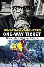 One-Way Ticket: Neun Leben auf zwei Rädern von Vaughters... | Buch | Zustand gut
