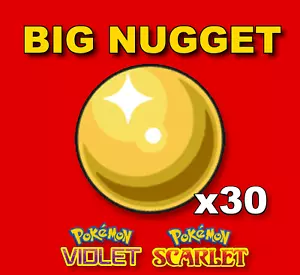 30x Big Nuggets ( 20.000 x30) Schnelles und einfaches Geld für Pokemon Scharlachrot/Violett - Bild 1 von 2
