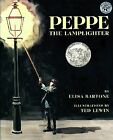 Peppe the Lamplighter: A Caldecott Honor Award Winner Bartone, Elisa
