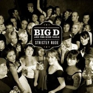 Big D And The Kids Table - Strictly Rude CD Neuware - Picture 1 of 1