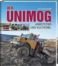 Der Unimog: Arbeitstier und Kultmobil von Lutz Nellinger | Buch | Zustand gut