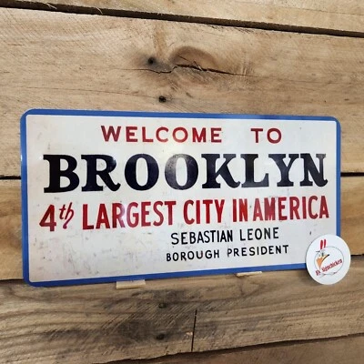 SIGNCHICKEN WELCOME TO BROOKLYN sign, replica, BROOKLYN, NEW YORK, welcome back Kotter, NYC
