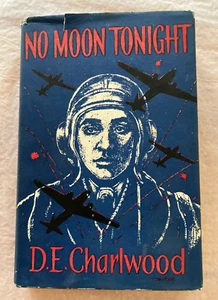 Vintage No Moon Tonight by D. E. Charlwood (HB, 1956) 1st Ed. Angus & Robertson - Picture 1 of 20