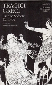 Tragici greci: Eschilo, Sofocle, Euripide (I Meridiani, 1996) - Foto 1 di 2