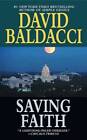 Saving Faith - Mass Market Paperback By Baldacci, David - GOOD