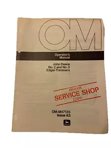 John Deere 2 3 Edgers OMM47135 Manuale Operatore Libretto - Foto 1 di 3