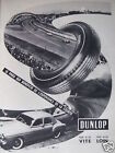Publicite 1958 Dunlop Le Pneu Pour Aller Vite Pour Aller Loin   Advertising