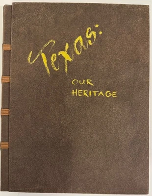 Texas: Our Heritage 1962 Ralph W Steen Donecker Illustrated Beautiful Rebound VG - Image 1 of 4