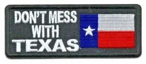 Don't Mess With Texas Aufbügeln Aufnäher - Bild 1 von 1