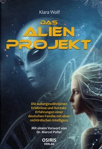 DAS ALIEN PROJEKT - Klara Wolf & Dr. Marcel Polte BUCH - NEU - Picture 1 of 1