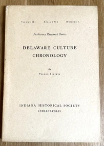 Delaware Culture Chronology 1946 Vernon Kinietz Native American Ethnology - Picture 1 of 8