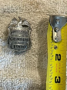Vintage UNITED STATES CENSUS 1900, Census Taker Employee Badge-Very Nice Shape - Picture 1 of 4