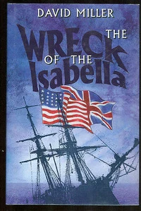 WRECK OF THE ISABELLA. by Miller  Napl sea story  HB/dj - Bild 1 von 1