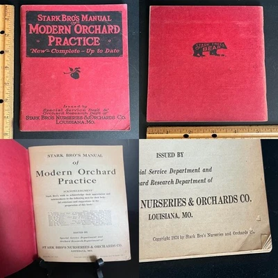 1924 Stark Bro’s Manual of Modern Orchard Practice Fruit Growers Guide Missouri - Image 1 of 4
