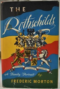 1962 THE ROTHSCHILDS Frederic Morton WEALTHY FAMILY HISTORY BIOS VG HCDJ - Picture 1 of 16