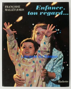 Enfance, ton regard Françoise Mallet-Joris 1966 - Imagen 1 de 5
