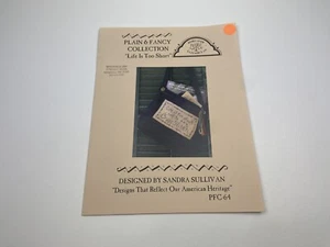Homespun Elegance Plain And Fancy Life Is Too Short Cross Stitch Pattern 8P - Picture 1 of 3