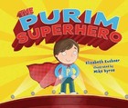 The Purim Superhero - 0761390626, paperback, Elisabeth Kushner